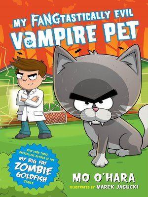 cover image of My FANGtastically Evil Vampire Pet